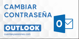 Cómo cambiar la contraseña del correo Outlook / Hotmail