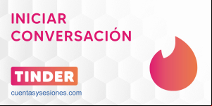 Cómo iniciar una conversación en Tinder