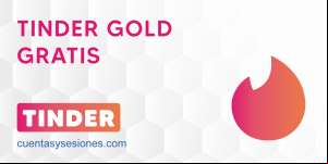 Cómo obtener Tinder gold gratis en Julio