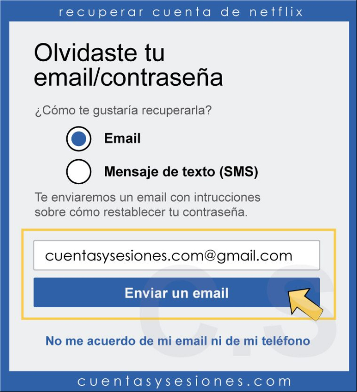 Cómo recuperar una cuenta de Netflix - Recuperar una cuenta de Netflix con el correo electrónico 
